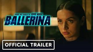 Ballerina  Official Trailer 2025 Ana de Armas Keanu Reeves Norman Reedus [upl. by Peednus]