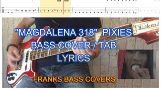 MAGDALENA 318  PIXIES  FRANKS BASS COVERS shorts [upl. by Ammeg]