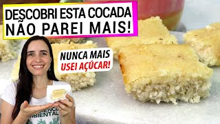 NUNCA MAIS USEI AÃ‡ÃšCAR NA COCADA DEPOIS QUE DESCOBRI ESTA RECEITA NÃƒO CONSIGO MAIS PARAR DE COMER [upl. by Jamel513]