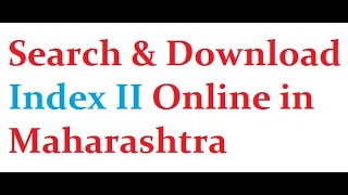 How to Search and Download Index II Online in Maharashtra [upl. by Rodmur]