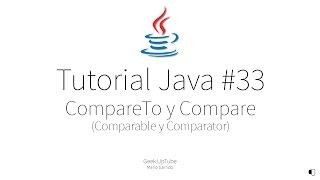 Tutorial java 33  CompareTo y Compare Comparable y Comparator [upl. by Kerat]