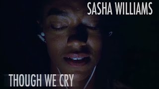 The Walking Dead Sasha Williams  Though We Cry [upl. by Adgam]