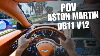 POV You Own an Aston Martin DB11 V12 [upl. by Eylatan]