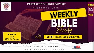 Partakers Church Pathway Bible Study 81424 [upl. by Eneryt]