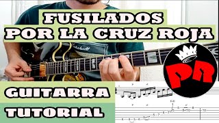 Como tocar FUSILADOS POR LA CRUZ ROJA  GUITARRA TUTORIAL [upl. by Aitital]