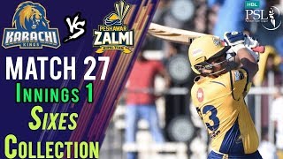 Peshawar Zalmi Sixes  Peshawar Zalmi Vs Karachi Kings  Match 27  15 March  HBL PSL 2018M1F1 [upl. by Leber]