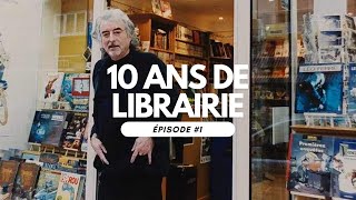 10 ans de librairie  Épisode 1  Ma rencontre avec Aventures BD et son fondateur [upl. by Lemay]