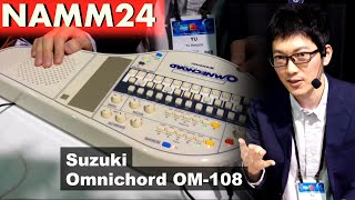 NAMM 2024  Suzuki  Omnichord OM108 [upl. by Newel]