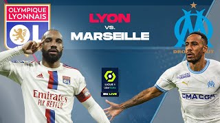 🔴 LYONMARSEILLE  OLYMPICO III  LA REVANCHE DES LYONNAIS  OL VS OM  LIVE LIGUE 1🔥 [upl. by Fleisher]