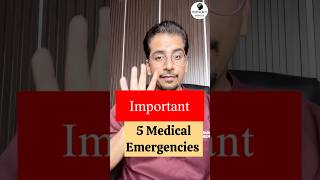 Top 5 Medical Emergencies important for Doctors amp Nurses emergency doctor nursing [upl. by Zealand535]