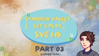 03  Stardew Valley Expanded 115 Lets Play  Frontier Farm [upl. by Madoc]