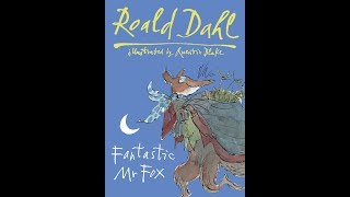 Fantastic Mr Fox Chapters 15 [upl. by Annazor]