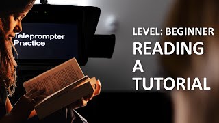 Teleprompter Practice  Beginner  Reading a tutorial [upl. by Kaitlynn]