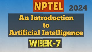 An Introduction To Artificial Intelligence  NPTEL week 6 assignment answers nptel skumaredu [upl. by Saba]