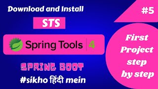 Download and Install Spring Tool Suite STS  Create Spring Boot Project Step by Step [upl. by Berriman]