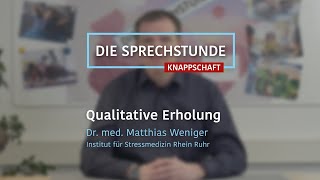 Qualitative Erholung – DIE SPRECHSTUNDE [upl. by Malkin]