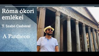 Róma ókori emlékei VI A Pantheon [upl. by Ecirbaf]