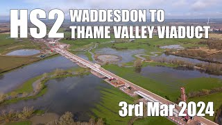 HS2  Waddesdon to Thame Valley Viaduct  3rd March 2024 [upl. by Ros325]