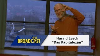 Talk  Harald Lesch  The Capitalocene [upl. by Shyamal]