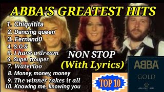 TOP 10 ABBAS GREATEST HITS WITH LYRICS NON STOP ABBA GOLD [upl. by Michale]