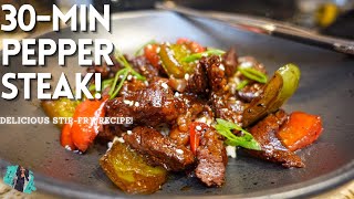 HOW TO MAKE THE BEST PEPPER STEAK AT HOME  STIR FRY RECIPE  QUICK amp EASY 30 MINUTE WEEKNIGHT MEAL [upl. by Mumford]