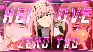 Zero two AMVEDIT her love  rarin [upl. by Unhsiv999]