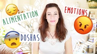 🍎 ALIMENTATION 😵EMOTIONS 🌱DOSHAS [upl. by Idnew]