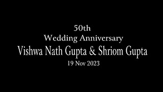 50th wedding anniversary teaser of VISHWANATH amp SHRIOM gupta family gurgaon [upl. by Tnahsarp]