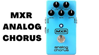 MXR Analog Chorus Pedal  M234 High Quality [upl. by Osnerol]