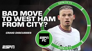 Kalvin Phillips made a BAD MOVE  Craig Burley on the shift from Man City to West Ham  ESPN FC [upl. by Akemit351]