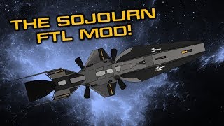 Spacedock Plays The Sojourn Mod for FTL [upl. by Eylloh752]