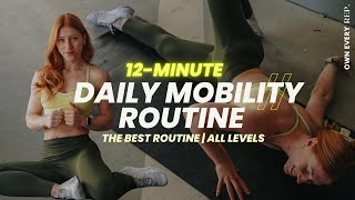 12 Min Daily Mobility Routine For All Levels  The Best Mobility Flow  Follow Along  No Equipment [upl. by Weibel510]