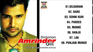 DILDARIAN  AMRINDER GILL  FULL SONGS JUKEBOX [upl. by Eleira845]