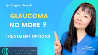 How to Cure Glaucoma  Treatment Options  Eye Surgeon Explains draudreytai [upl. by Fiel642]