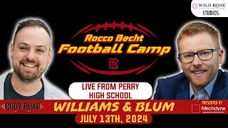 Williams amp Blum Live from Rocco Bechts Football Camp [upl. by Mommy]