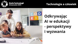 Odkrywając AI w edukacji  perspektywy i wyzwania  Noemi Gryczko dr Maksymilian Bielecki [upl. by Ggerk]