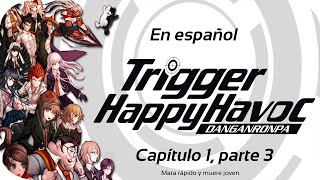 Danganronpa 1  Español Capítulo 1 Parte 37 Gameplay silencioso Guía Steam [upl. by Yesdnik]