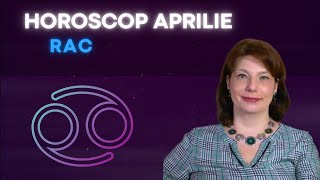 Rac Horoscop Aprilie 2024 [upl. by Atalee912]