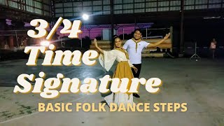 BASIC FOLK DANCE STEPS IN 34 TIME SIGNATURE [upl. by Diandra691]