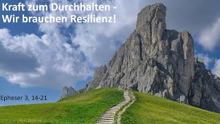 Kraft zum Durchhalten  Wir brauchen Resilienz [upl. by Yasmin]