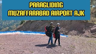 Paragliding Muzaffarabad Azad Kashmir  Muzaffarabad Airport  Flying resort Peer chinasi [upl. by Grubb972]