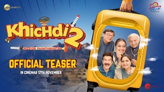 Khichdi 2 Official Teaser  Supriya Rajeev Anang Vandana JD Kirti  In Cinemas 17th November [upl. by Lassiter187]