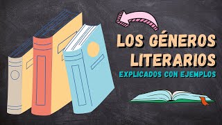 Los GÉNEROS LITERARIOS explicados con EJEMPLOS 📖 [upl. by Aisital38]