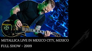 Metallica  Live in Mexico City Full show  2009 [upl. by Amye]