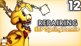 Repairing  Into The Pit SpringBonnie  Episode 12 [upl. by Eta]