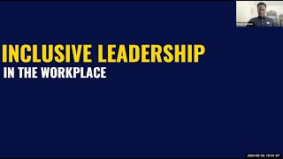 Inclusive Leadership in the Workplace DEI Leadership amp Innovation Webinar Series  Session 4 [upl. by Hildagarde67]