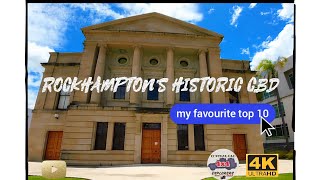 Rockhamptons Top 10 Historical CBD Buildings [upl. by Vladimar]