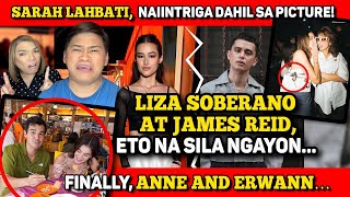 JAMES REID AT LIZA SOBERANO MAGKAGALIT NA 🔴 SARAH LAHBATI TRUE BA 🔴 ANNE CURTIS 🔴 ERWAN HEUSAFF [upl. by Tomasina]