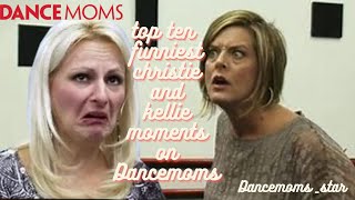 Top ten funniest Christie and Kelly moments on Dancemoms [upl. by Dunstan]