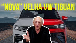 Volkswagen venderá a quotnovaquot velha Tiguan no BR Entenda [upl. by Ahsilrak]